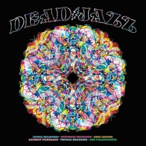 Deadjazz (Plays The Music Of The Grateful Dead)  - £11.57 GBP