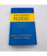 The Genesis Flood by John C. Whitcomb, Jr. &amp; Henry M. Morris, Ph.D. TPB ... - £18.93 GBP