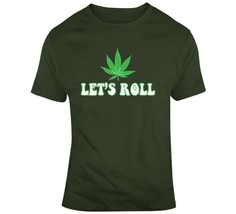 Lets Roll...a Joint T Shirt - £21.35 GBP