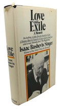 Isaac Bashevis Singer LOVE AND EXILE :  A Memoir 1st Edition 1st Printing - £55.52 GBP