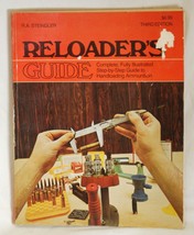Reloader&#39;s Guide Handloading Ammunition R.A. Steindler 1975 Third Edition - £10.09 GBP