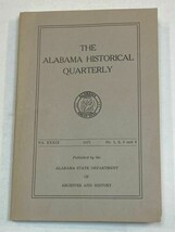 The Alabama Historical Quarterly 8th Inf Vol Reg Civil War CSA Hilary He... - £38.28 GBP