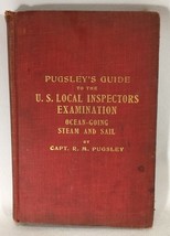 1909 Pugsley&#39;s Guide US Inspectors Examination Ocean Going Steam and Sai... - $420.97 MXN