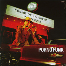 Creme De La Creme ‎– Porno Funk CD NEW - £15.95 GBP