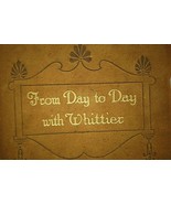 Antique 1910 Poetry Book Day To Day Whittier Olive Van Buren Barse &amp; Hop... - £31.14 GBP