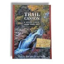 Trail Canyon : 6 Miles Long 10000 Years Deep Book Bud Poe Southwest Colorado - £12.52 GBP