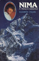 Nima: A Sherpa in Connecticut Fuller, Elizabeth - £2.31 GBP