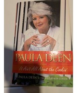 Paula Dean A Memoir It Ain&#39;t All About the Cookin&#39; 287 Pages - $9.43 CAD