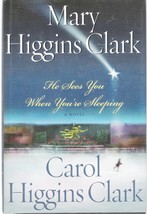 He Sees You When You&#39;re Sleeping [Library Binding] Mary Higgins Clark an... - £8.88 GBP