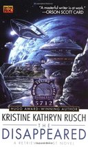 The Disappeared: A Retrieval Artist Novel Rusch, Kristine Kathryn - £24.68 GBP