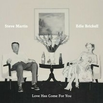 Love Has Come For You, Steve Martin &amp; Edie Brickell, Acceptable CD - £3.34 GBP