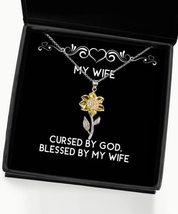 Wife for Wife, Cursed by God, Blessed by My Wife, Love Wife Sunflower Pendant Ne - £39.86 GBP