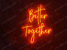 Better Together | LED Neon Sign - £155.51 GBP+