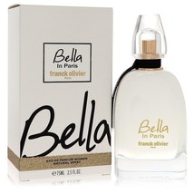Franck Olivier Bella in Paris by Franck Olivier Eau De Parfum Spray 2.5 ... - $49.34
