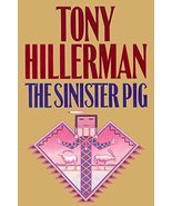 The Sinister Pig Hillerman, Tony - £5.65 GBP