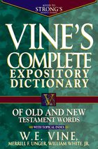 Vine&#39;s Complete Expository Dictionary of Old and New Testament Words [Hardcover] - £31.31 GBP