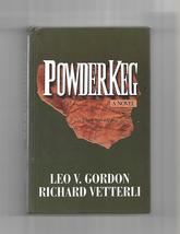 Powder Keg by Leo V. Gordon &amp; Richard Vetterli - £5.49 GBP