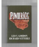 Powder Keg by Leo V. Gordon &amp; Richard Vetterli - £5.49 GBP