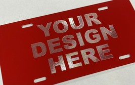 Your Design Custom Car Tag Engraved Red &amp; Silver Etched Vanity License P... - £18.42 GBP