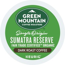 Green Mountain Sumatra Reserve Coffee 24 to 144 Keurig K cups Pick Size Sumatran - $29.89+