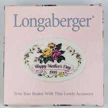Longaberger 1999 Mother&#39;s Day Basket Tie-On Porcelain handmade in USA br... - $7.84