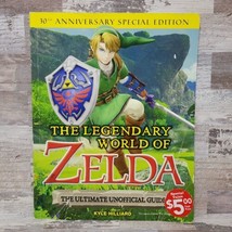 The Legendary World of Zelda 30th Anniversary Ultimate Guide by Kyle Hilliard - £9.48 GBP