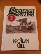 Lindbergh Alone May 21, 1927 by Brendan Gill HCwDJ stated first Ed 1977 Illus - £10.14 GBP