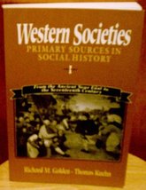 Western Societies: Primary Sources in Social History Golden, Richard M. - £4.33 GBP
