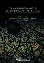 The Blackwell Companion to Substance Dualism (Blackwell Companions to Philosophy - £107.06 GBP