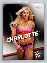Charlotte #19 2016 Topps WWE Divas Revolution WWE - £1.56 GBP