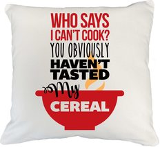 Make Your Mark Design Who Says I Can&#39;t Cook? Hilarious and Clever Designed White - £19.49 GBP+