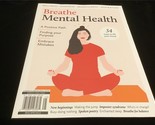 Meredith Magazine Breathe Mental Health A Positive Path, Finding Your Pu... - $11.00
