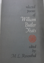 .  Selected Poems of William Butler Yeats: edited by M.L. Rosenthal, C. 1962, Ma - £27.97 GBP