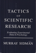 Tactics of Scientific Research: Evaluating Experimental Data in Psychology - £12.83 GBP