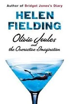 Olivia Joules and the Overactive Imagination [Hardcover] Fielding, Helen - £3.77 GBP