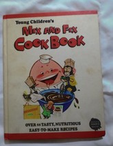 Young Children&#39;s Mix &amp; Fix Cookbook Hardback  1975 125 Pages - £3.75 GBP