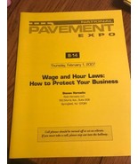 National Pavement Expo B-14 Wage &amp; Hour Laws: How To Protect Your…Ships ... - £33.16 GBP