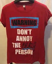 Hybrid Brand Red T-Shirt Warning Don&#39;t Annoy The Crazy Person Embellishe... - £19.47 GBP