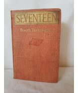 Seventeen Booth Tarkington 1916 1st Edition Hardcover Harper &amp; Brothers ... - $1,765.89 MXN