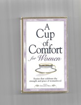 A Cup of Comfort for Women - book edited by Colleen Sell - £2.35 GBP