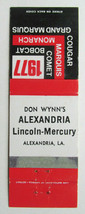 Don Wynn&#39;s Alexandria Lincoln-Mercury  Louisiana 1977 Car Dealer Matchbook Cover - £1.20 GBP