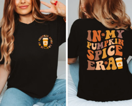In My Pumpkin Spice Era Autumn Holiday Thanksgiving Fall Unisex Black T-... - $14.80