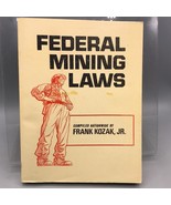 Vintage Federal Mining Laws 1978-1979 Frank Kozak Jr. Coal Mining History - $83.48