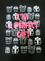 Women&#39;s &quot;I&#39;m a Perfect Gift&quot; Black Christmas T-Shirt XL 16/18  Sexy Nich... - $14.00