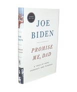 Promise Me Dad Publisher&#39;s Signed First Edition President Joe Biden 2017... - $799.99