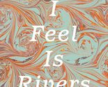 All I Feel Is Rivers: Dervish Essays [Paperback] Vivian, Robert - £9.15 GBP