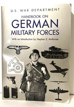 Handbook on German Military Forces US War Dept Stephen Ambrose 1995 Trad... - $7.19