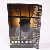 SIGNED ACTS OF HONOR By Richard H Dickinson Paperback Book Good Conditio... - £12.95 GBP