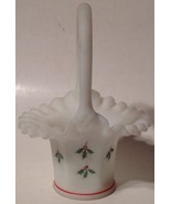 Fenton Matte White Milk Glass Basket Hand Painted Holly Leaf Signed D An... - £46.59 GBP