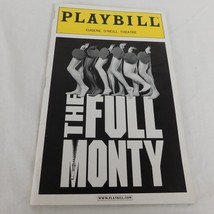 Full Monty Playbill Aug 2001 Eugene O&#39;Neill Theatre Annie Golden Nicholas Cutro - £3.85 GBP